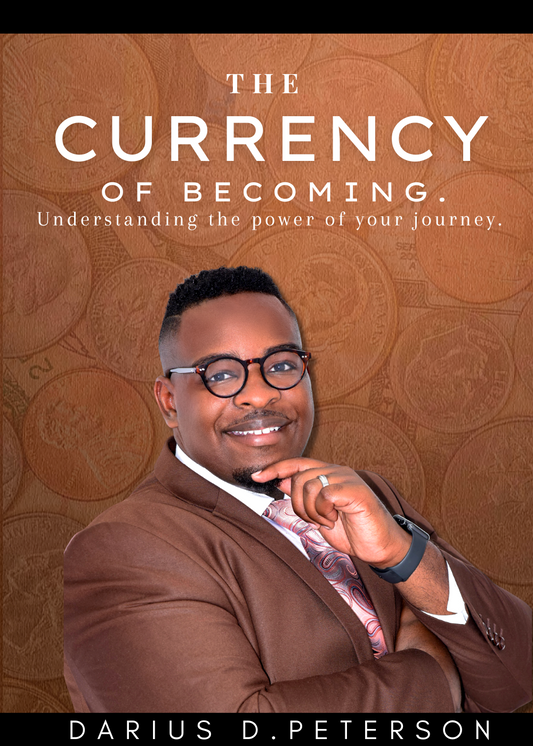 The Currency of Becoming (With Shipping)